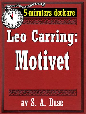 cover image of 5-minuters deckare. Leo Carring: Motivet. Historia om en stöld